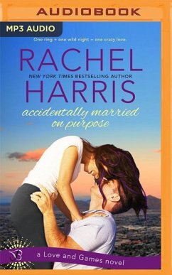 Accidentally Married on Purpose - Harris, Rachel