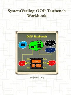 SystemVerilog OOP Testbench Workbook - Ting, Benjamin