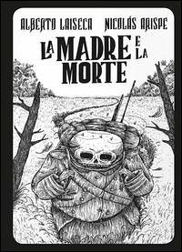 Cover La madre e la morte. La perdita