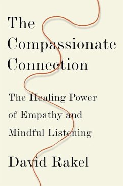 The Compassionate Connection - Rakel, David