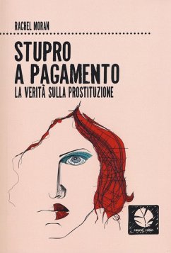 Cover Stupro a pagamento. La verità sulla prostituzione