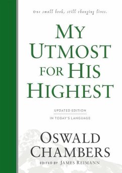 My Utmost for His Highest: Updated Language Hardcover (a Daily Devotional with 366 Bible-Based Readings) - Chambers, Oswald