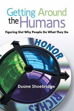 Getting Around the Humans - Shoebridge, Duane