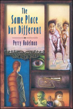 The Same Place But Different - Nodelman, Perry
