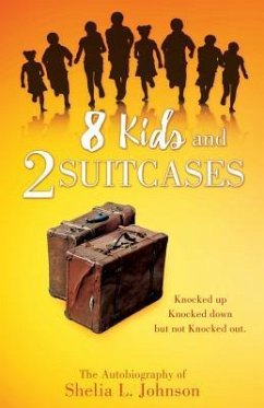 8 Kids and 2 Suitcases - Johnson, Shelia L