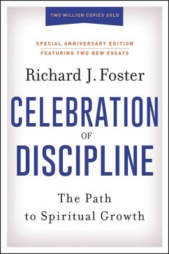 Celebration of Discipline, Special Anniversary Edition - Foster, Richard J