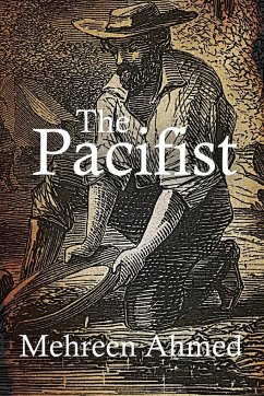 The Pacifist - Ahmed, Mehreen