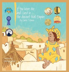 If You Were Me and Lived in...the Ancient Mali Empire - Roman, Carole P.
