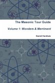 Masonic Tour Guide - Volume 1 (Paperback)