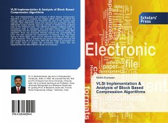 VLSI Implementation & Analysis of Block Based Compression Algorithms - Kumaran, Muthu