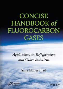 Concise Handbook of Fluorocarbon Gases - Ebnesajjad, Sina