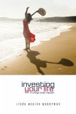 Investing Your Life in Things That Matter