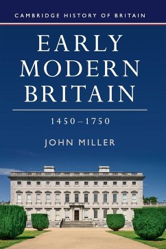 Early Modern Britain, 1450-1750 - Miller, John
