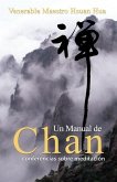 Un Manual de Chan: conferencias sobre meditación