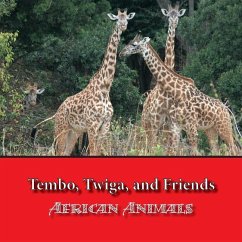 Tembo, Twiga, and Friends: African Animals - Craig, Susan Szymczyk