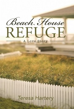 Beach House Refuge - Hartery, Teresa