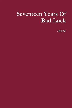 Seventeen Years Of Bad Luck - Krm