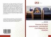 Femmes et mères toxicomanes; contribution à un diagnostic de situation