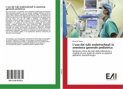 L¿uso dei tubi endotracheali in anestesia generale pediatrica