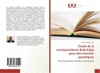 Étude de la correspondance Bulk-Edge pour des marches quantiques