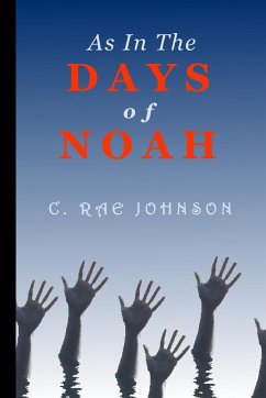 As In The Days of Noah - Johnson, C. Rae