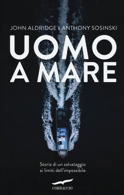 Cover Uomo a mare. Storia di un salvataggio ai limiti dell'impossibile