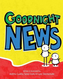 Goodnight News - Stechschulte; Doshi; Cuadra