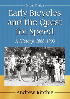 Early Bicycles and the Quest for Speed - Ritchie, Andrew