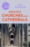 The 50 Greatest Churches and Cathedrals