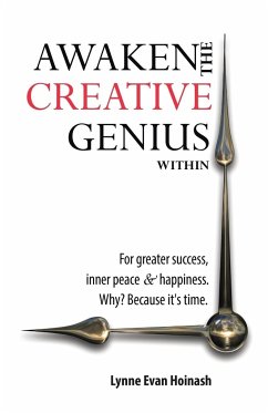 Awaken the Creative Genius Within - Hoinash, Lynne Evan