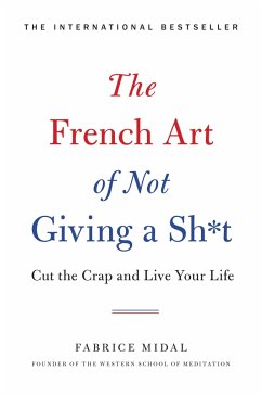 The French Art of Not Giving a Sh*t - Midal, Fabrice