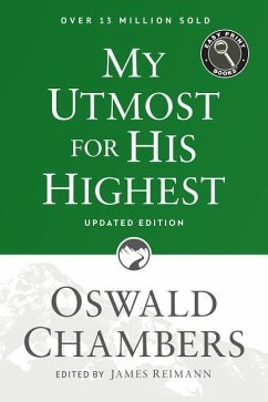 My Utmost for His Highest: Updated Language Easy Print Edition - Chambers, Oswald