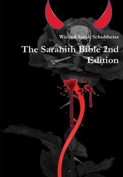 The Sarahith Bible 2nd Edition - Schultheiss, Wicced Sarah