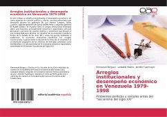 Arreglos institucionales y desempeño económico en Venezuela 1979-1998