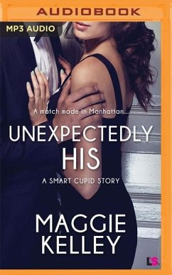 Unexpectedly His - Kelley, Maggie