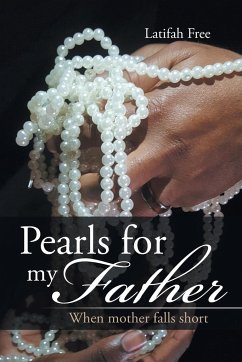 Pearls for my Father - Free, Latifah