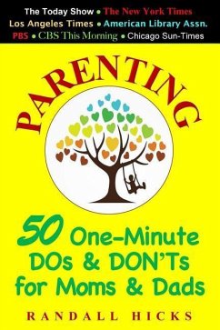 Parenting: 50 One-Minute DOs & DON'Ts for Moms & Dads - Hicks, Randall