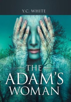 The Adam's Woman - White, Y. C.