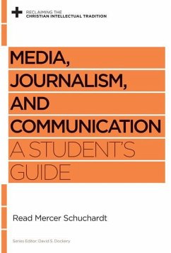 Media, Journalism, and Communication - Schuchardt, Read Mercer