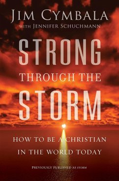 Strong through the Storm - Cymbala, Jim