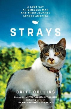 Strays: A Lost Cat, a Drifter, and Their Journey Across America - Collins, Britt