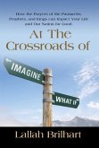 AT THE CROSSROADS OF IMAGINE WHAT IF