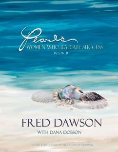 Pearls: Women Who Radiate Success: Book II Volume 2 - Dawson, Fred