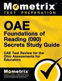 Oae Foundations of Reading (090) Secrets Study Guide