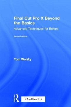 Final Cut Pro X Beyond the Basics - Wolsky, Tom