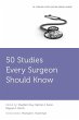 50 Studies Every Surgeon Should Know - Bild 1