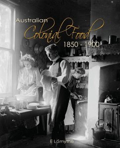 Australian Colonial Food - Smythe, E L