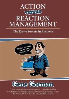 Action versus Reaction Management - Gorman, Gene