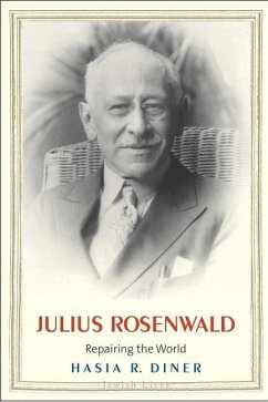 Julius Rosenwald - Diner, Hasia R