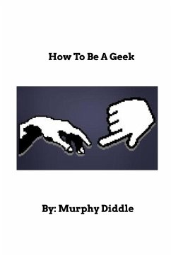 How To Be A Geek - Diddle, Murphy